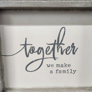 Like New!! Cute !! Wooden Sign "Together we Make a Family"